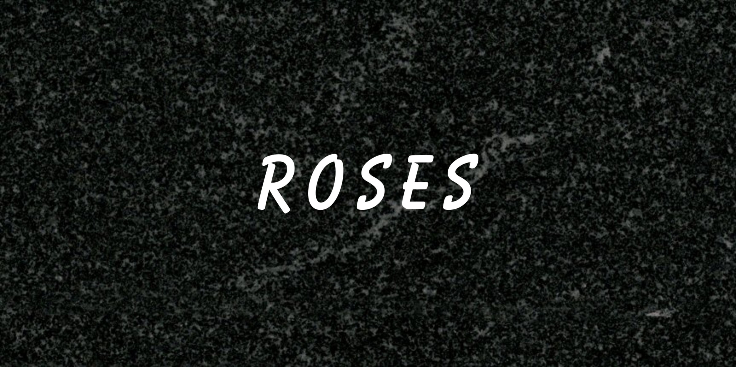 roses